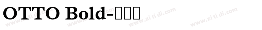 OTTO Bold字体转换